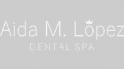 Aida M. Lopez Dental Spa