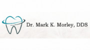 Dr. Mark K. Morley, DDS