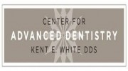 Center For Advanced Dentistry, PLLC - Kent E. White, DDS